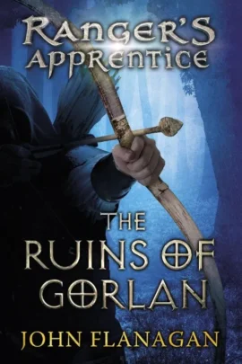The Ruins of Gorlan (Ranger's Apprentice Book 1 )