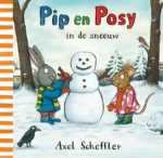 Pip en Posy in de sneeuw | 9789025767846