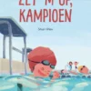 Zet 'm op, kampioen | 9789044858457