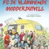 FC De Vlammende Modderduivels | 9789463830751