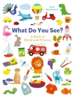 What do you see? | 9781605376172 What do you see? | 9781605376172