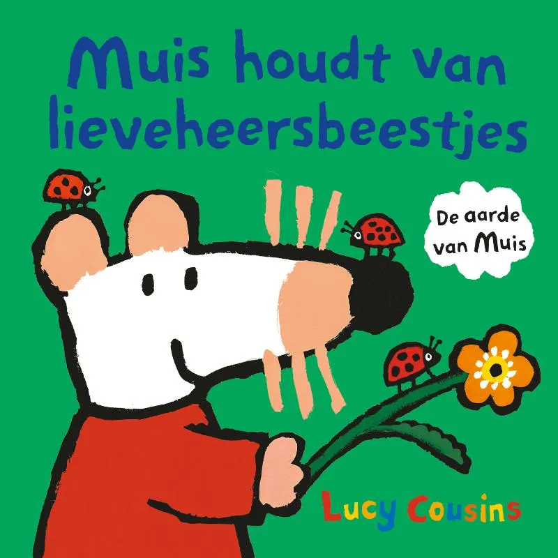 Muis houdt van lieveheersbeestjes | 9789025889302 Muis houdt van lieveheersbeestjes