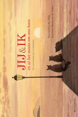 Jij & ik en al het moois om ons heen