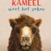 Kameel weet het zeker | 9789047710042