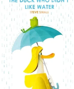 The Duck Who Didn't Like Water