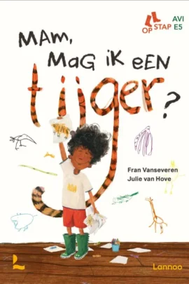 Mam, mag ik een tijger?