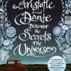 Aristotle and Dante Discover the Secrets of the Universe | 9781398505278 Aristotle and Dante Discover the Secrets of the Universe | 9781398505278