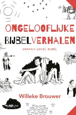 Ongelooflijke bijbelverhalen