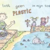 Ik lust geen plastic in mijn soep! | 9789492210487