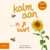 Kalm aan ... in je buurt | 9789047714118