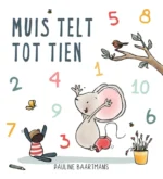 Muis telt tot tien | 9789492176547 Muis telt tot tien | 9789492176547