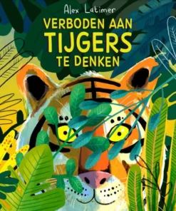 Verboden aan tijgers te denken