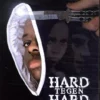 Hard tegen hard | 9789086966950