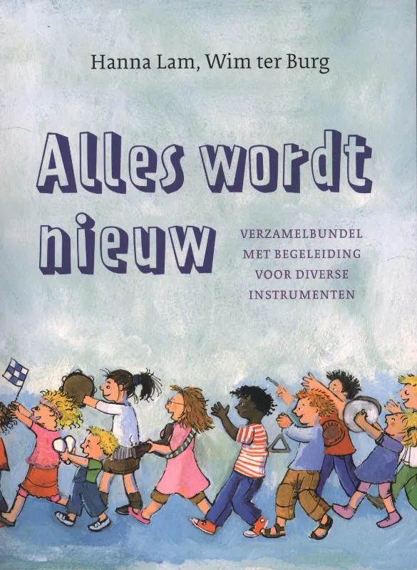 Alles wordt nieuw | 9789029720984 Alles wordt nieuw