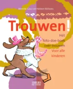 Trouwen! | 9789090365411