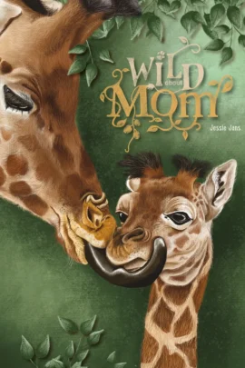 Wild About Mom