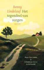 Het tegendeel van zorgen | 9789025883102
