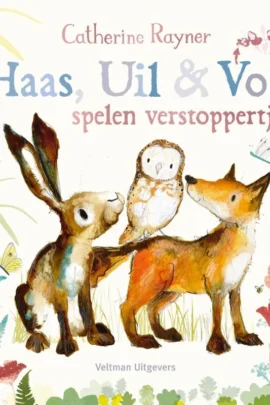 Haas, Uil & Vos spelen verstoppertje