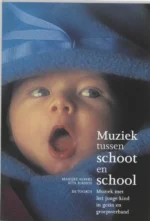 Muziek tussen schoot en school | 9789060208564 Muziek tussen schoot en school | 9789060208564
