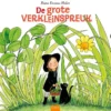De grote verkleinspreuk | 9789044847031