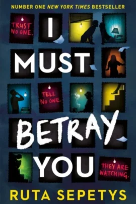 I Must Betray You