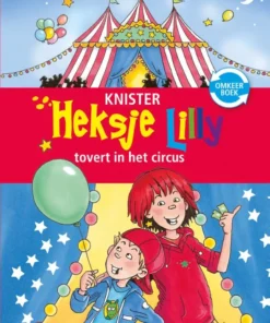 Heksje Lilly tovert in het circus