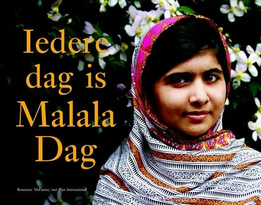 Iedere dag is Malala Dag | 9789072259806 Iedere dag is Malala Dag