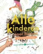 Alle kinderen naar buiten! | 9789050118330
