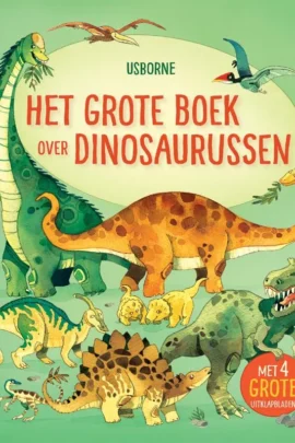 Het grote boek over grote dinosaurussen
