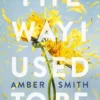 The way I used to be | 9781035006205 The way I used to be | 9781035006205