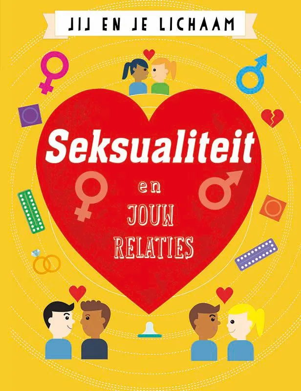 Seksualiteit en jouw relaties | 9789086646852 Seksualiteit en jouw relaties