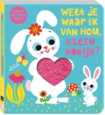 Weet je waar ik van hou, Klein Konijn? | 9789464080995 Weet je waar ik van hou, Klein Konijn? | 9789464080995