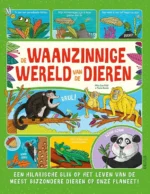 De waanzinnige wereld van de dieren | 9789044765458