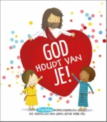 God houdt van je! | 9789033834615