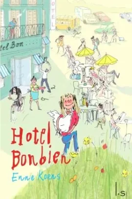 Hotel Bonbien | 9789024593835 Hotel Bonbien | 9789024593835
