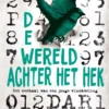 De wereld achter het hek | 9789021029375 De wereld achter het hek | 9789021029375
