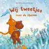 Wij tweetjes naar de sterren | 9789083714004