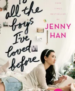 To All the Boys I've Loved Before