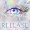 Release Me | 9780063492011