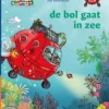 De bol gaat in zee | 9789083088914 De bol gaat in zee | 9789083088914