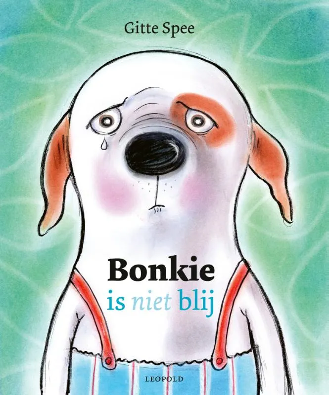 Bonkie is niet blij | 9789025880972 Bonkie is niet blij