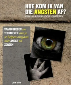 Hoe kom ik van die angsten af?