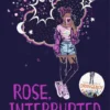 Rose, Interrupted | 9781444952773