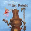 The Princess and Her Knight | 9798890633217 The Princess and Her Knight | 9798890633217