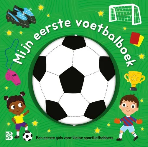 Mijn eerste voetbalboek | 9789403245447 Mijn eerste voetbalboek
