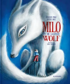 Milo en de laatste wolf