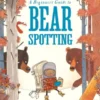 A Beginner's Guide to Bearspotting | 9781408843130
