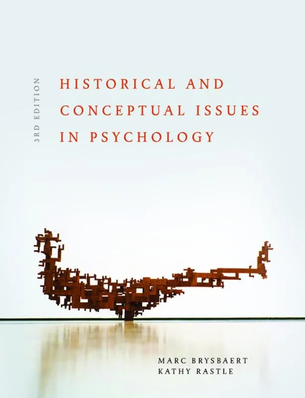 Historical and Conceptual Issues in Psychology | 9781292127958 Historical and Conceptual Issues in Psychology