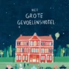 Het grote gevoelenshotel | 9789464103731