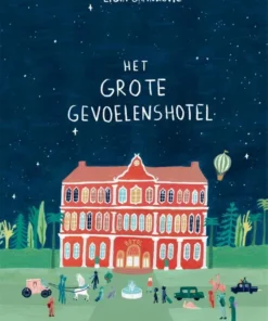 Het grote gevoelenshotel